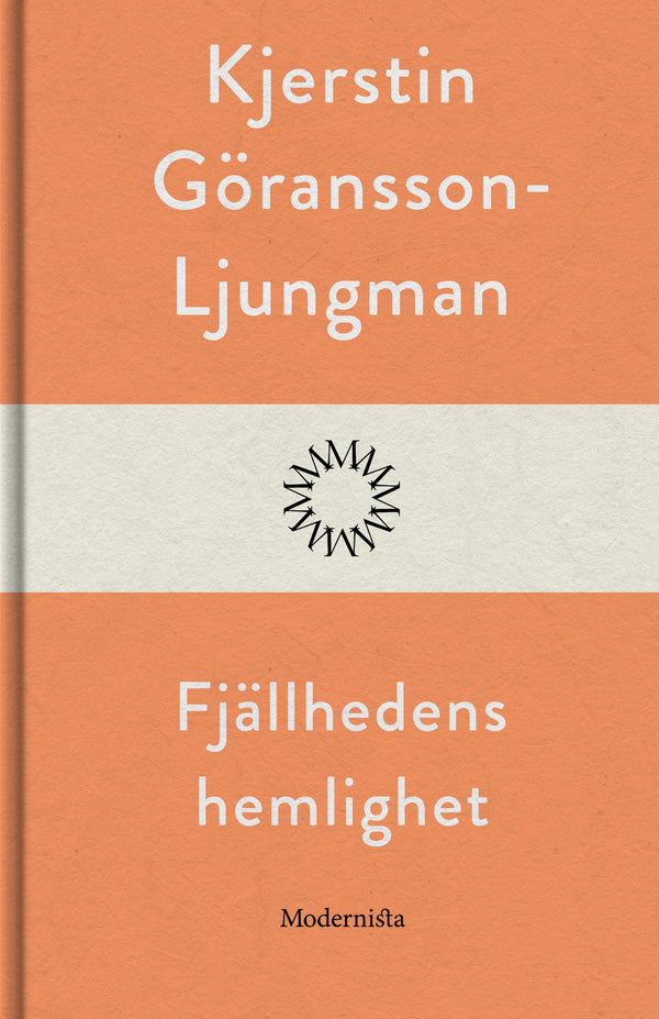 Fjällhedens hemlighet – E-bok – Laddas ner-Digitala böcker-Axiell-peaceofhome.se
