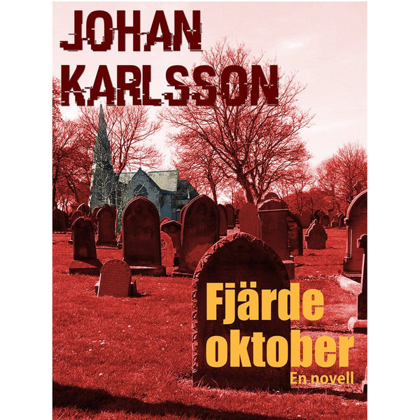 Fjärde oktober – E-bok – Laddas ner-Digitala böcker-Axiell-peaceofhome.se