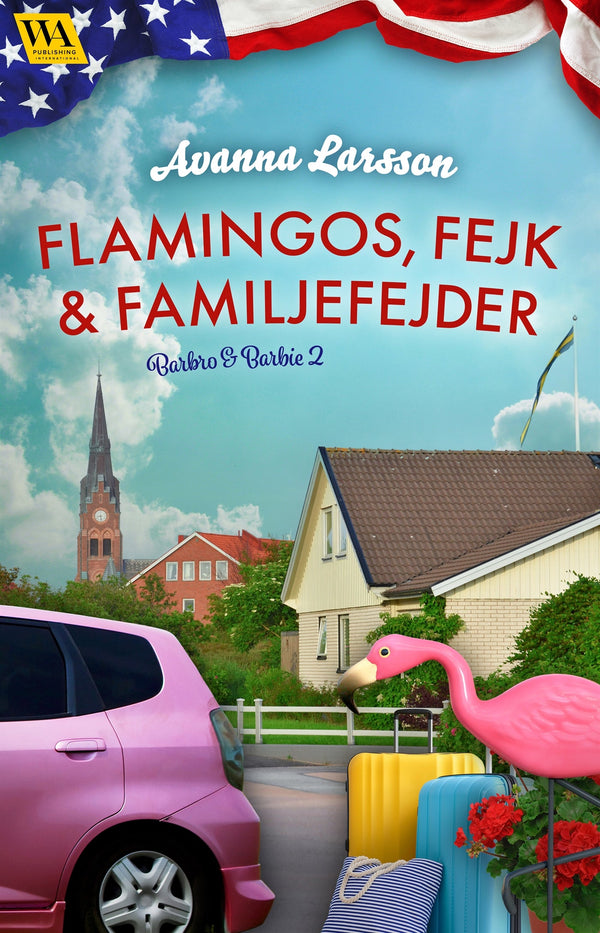 Flamingos, fejk & familjefejder – E-bok – Laddas ner-Digitala böcker-Axiell-peaceofhome.se