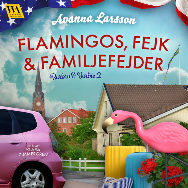 Flamingos, fejk & familjefejder – Ljudbok – Laddas ner-Digitala böcker-Axiell-peaceofhome.se