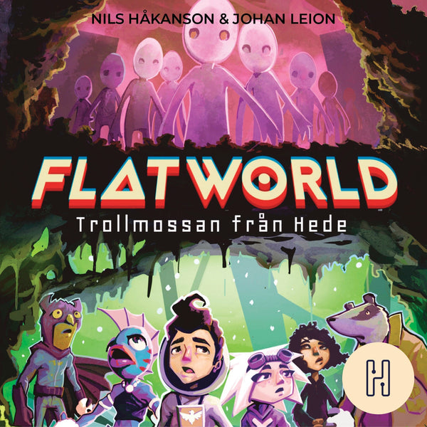 Flatworld - Trollmossan från Hede – Ljudbok – Laddas ner-Digitala böcker-Axiell-peaceofhome.se