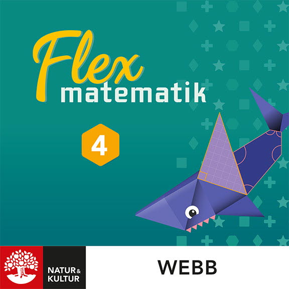 Flex Matematik åk 4 Webb 12 mån-Digitala böcker-Natur & Kultur Digital-peaceofhome.se