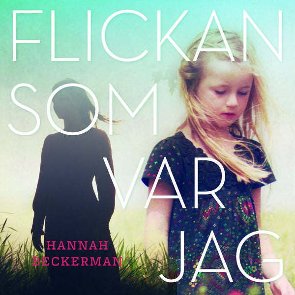 Flickan som var jag – Ljudbok – Laddas ner-Digitala böcker-Axiell-peaceofhome.se