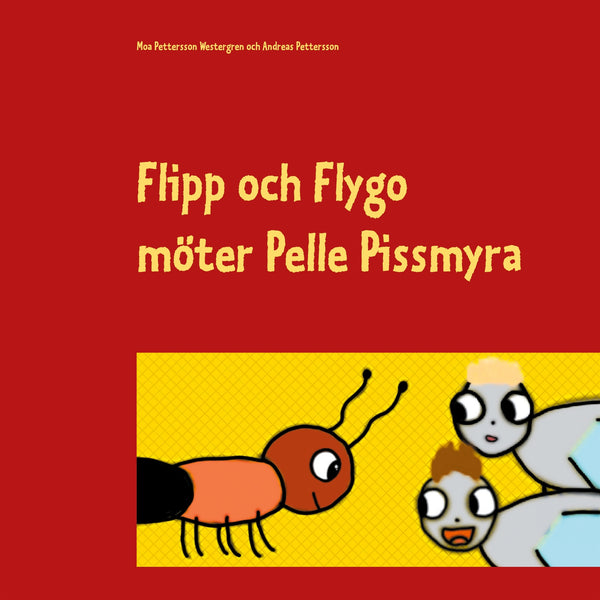 Flipp och Flygo möter Pelle Pissmyra – E-bok – Laddas ner-Digitala böcker-Axiell-peaceofhome.se