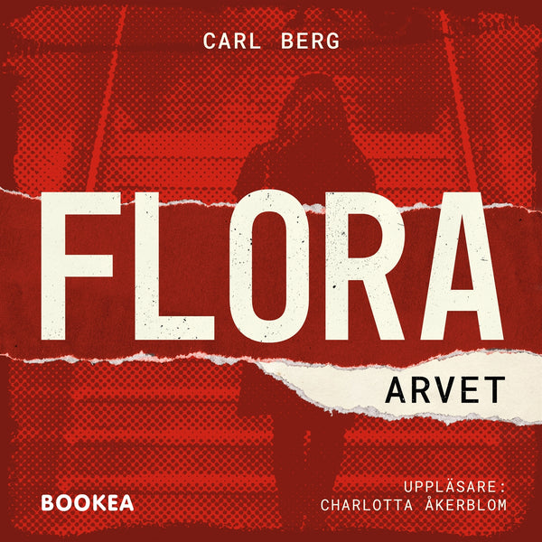 Flora: Arvet – Ljudbok – Laddas ner-Digitala böcker-Axiell-peaceofhome.se