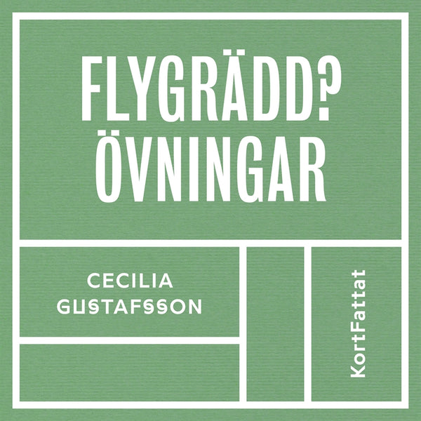 Flygrädd - Övningar – Ljudbok – Laddas ner-Digitala böcker-Axiell-peaceofhome.se