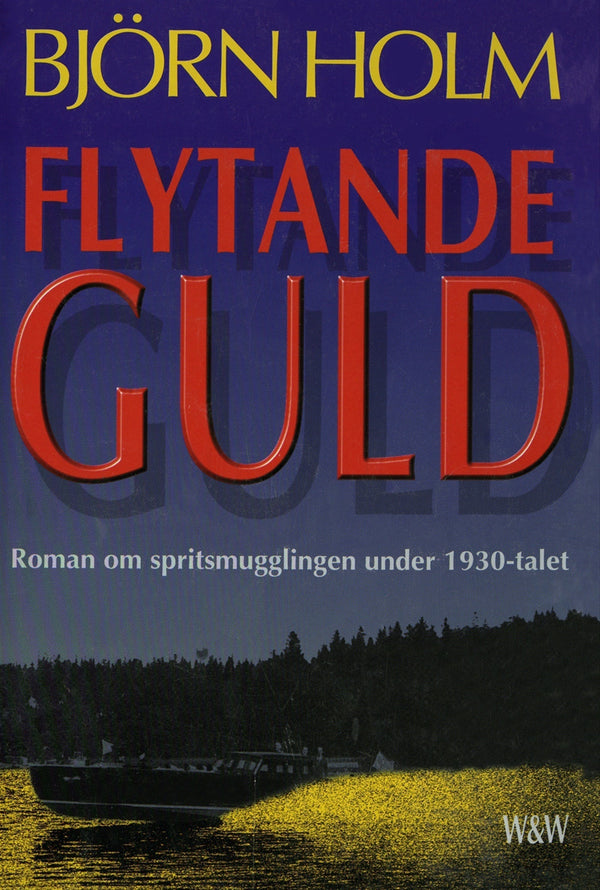 Flytande guld : roman om spritsmugglingen under 1930-talet – E-bok – Laddas ner-Digitala böcker-Axiell-peaceofhome.se