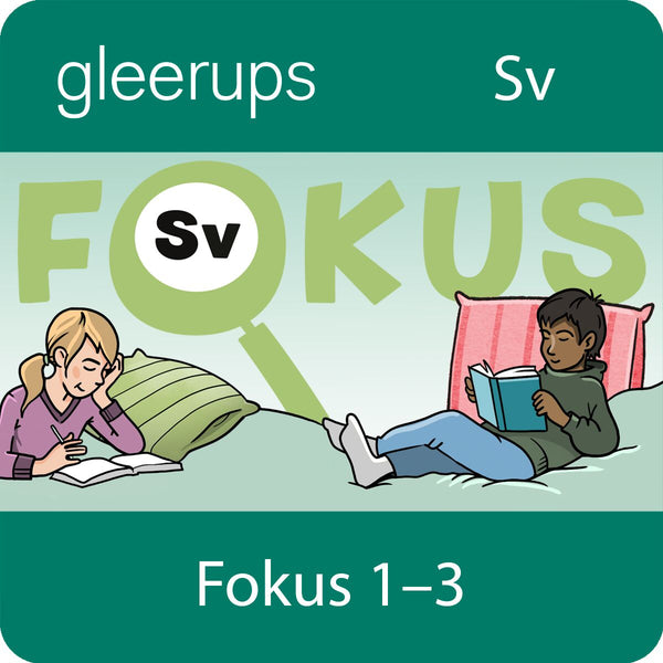 Fokus svenska 1-3, lärarlicens 12 mån (OBS! Endast för lärare)-Digitala böcker-Gleerups Utbildning AB-peaceofhome.se