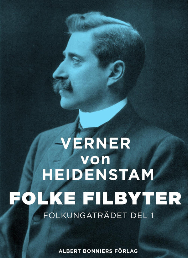 Folke Filbyter : Folkungaträdet del 1 – E-bok – Laddas ner-Digitala böcker-Axiell-peaceofhome.se