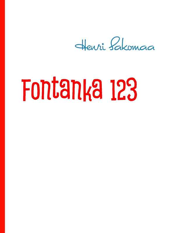 Fontanka 123 – E-bok – Laddas ner-Digitala böcker-Axiell-peaceofhome.se