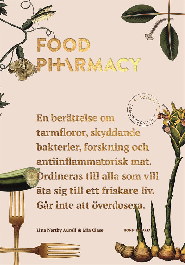 Food Pharmacy : en berättelse om tarmfloror, snälla bakterier, forskning och antiinflammatorisk mat – E-bok – Laddas ner-Digitala böcker-Axiell-peaceofhome.se