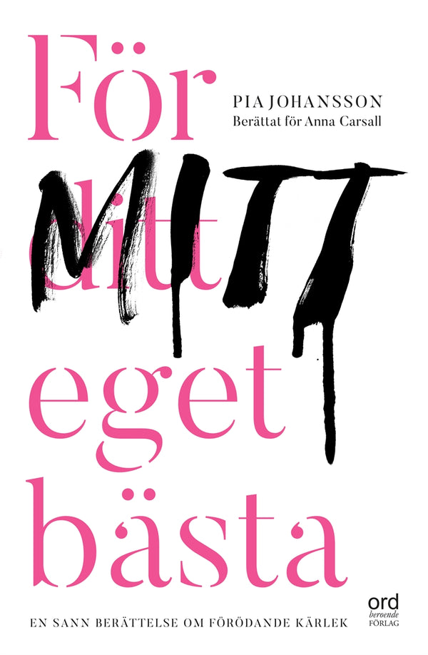 För ditt eget bästa – E-bok – Laddas ner-Digitala böcker-Axiell-peaceofhome.se