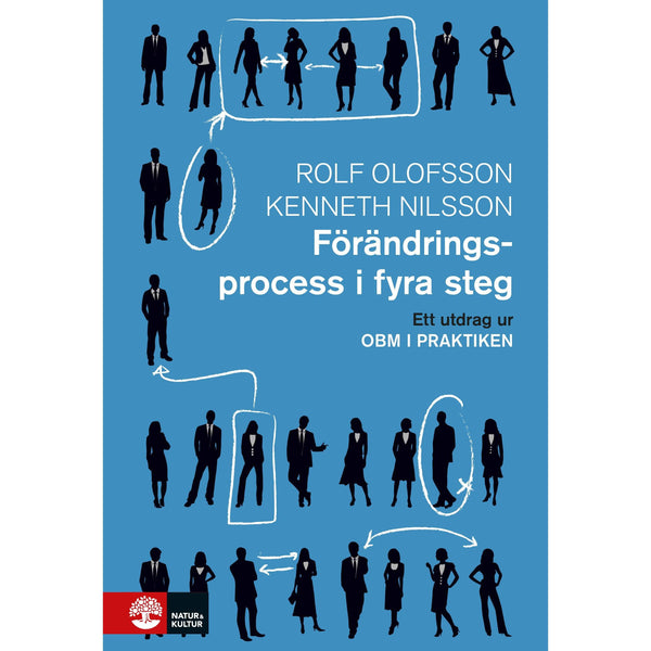 Förändringsprocess i fyra steg : utdrag ur OBM i praktiken - Digital - Laddas ner-Digitala böcker-Natur & Kultur Digital-peaceofhome.se