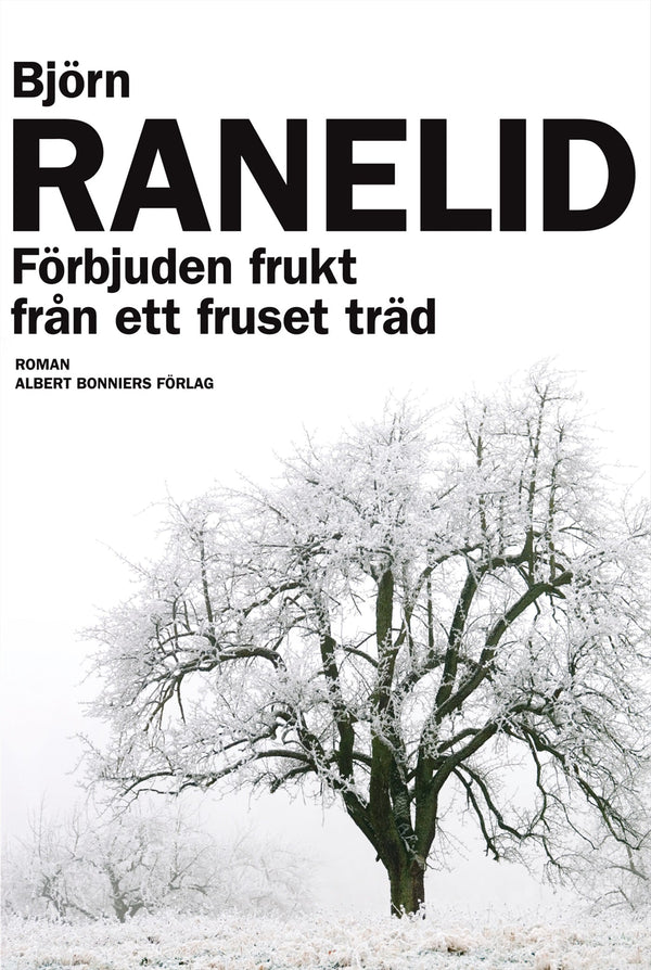 Förbjuden frukt från ett fruset träd – E-bok – Laddas ner-Digitala böcker-Axiell-peaceofhome.se