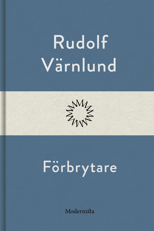Förbrytare – E-bok – Laddas ner-Digitala böcker-Axiell-peaceofhome.se