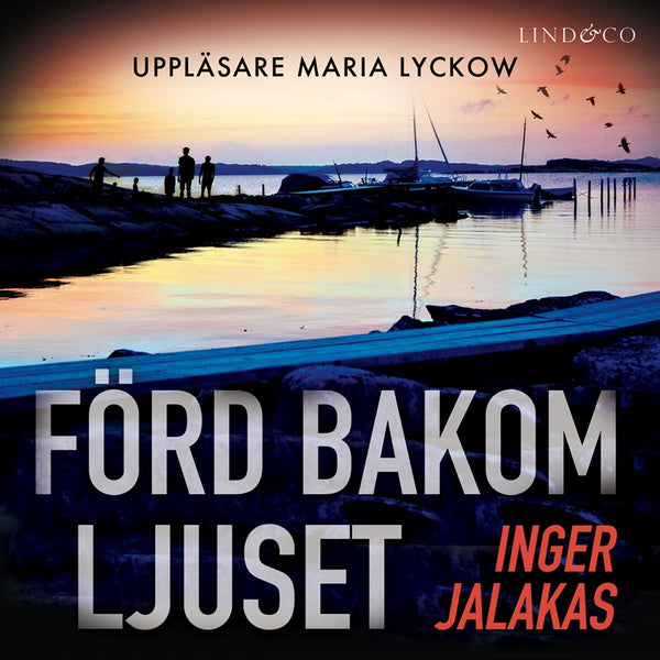 Förd bakom ljuset – Ljudbok – Laddas ner-Digitala böcker-Axiell-peaceofhome.se