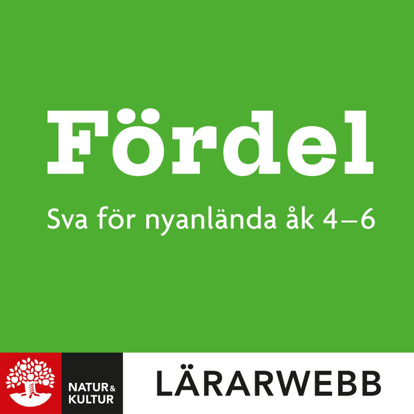 Fördel sva för nyanlända åk 4-6 Lärarhandledning Digital-Digitala böcker-Natur & Kultur Digital-peaceofhome.se