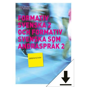 Formativ svenska 2 och Formativ svenska som andraspråk 2 Lärarhandledning (nedladdningsbar)-Digitala böcker-Liber-peaceofhome.se
