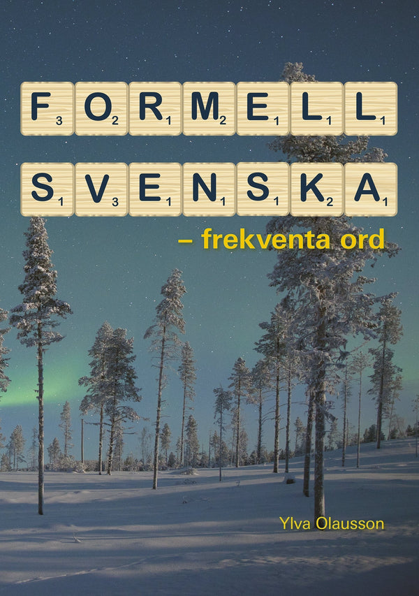 Formell svenska : frekventa ord – E-bok – Laddas ner-Digitala böcker-Axiell-peaceofhome.se