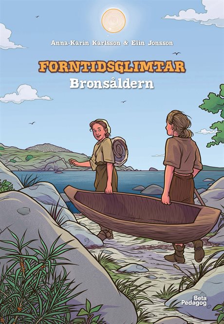 Forntidsglimtar - Bronsåldern-Historia-betapedagog-peaceofhome.se