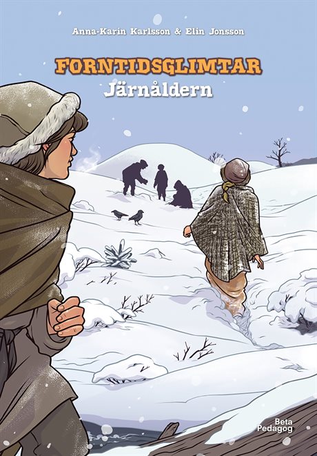 Forntidsglimtar - Järnåldern-historia-betapedagog-peaceofhome.se