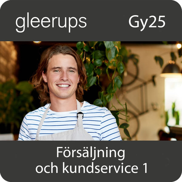 Försäljning och kundservice 1, elev, 6 mån, Gy25-Digitala böcker-Gleerups Utbildning AB-peaceofhome.se