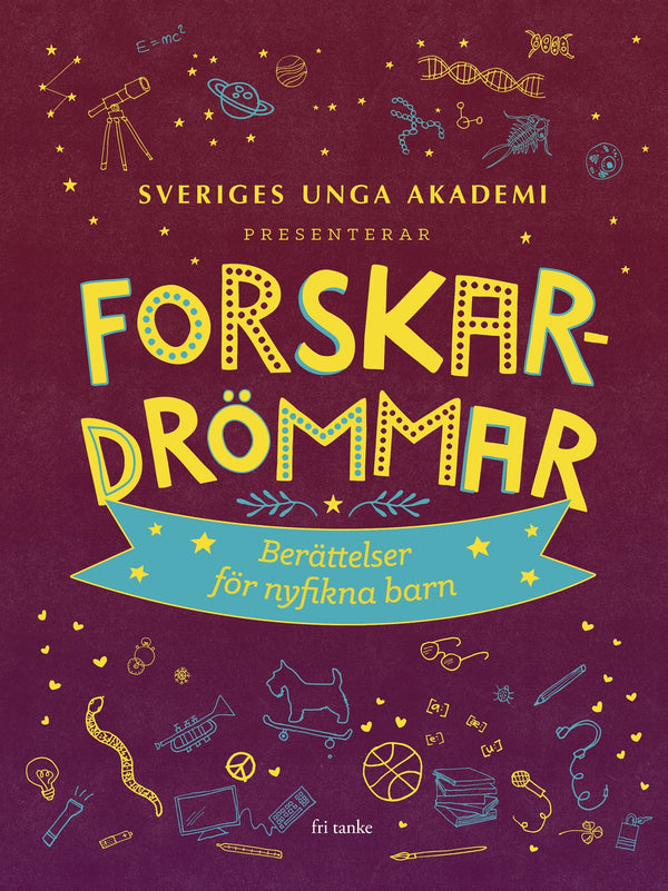 Forskardrömmar : Berättelser för nyfikna barn – E-bok – Laddas ner-Digitala böcker-Axiell-peaceofhome.se