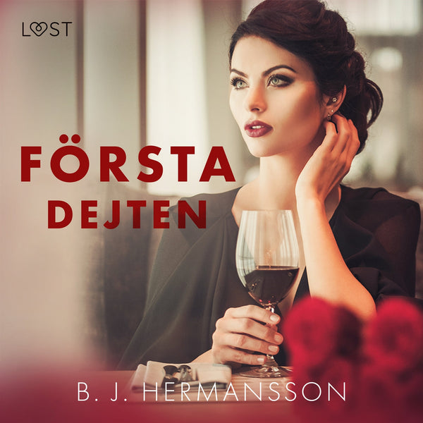 Första dejten - erotisk romance – Ljudbok – Laddas ner-Digitala böcker-Axiell-peaceofhome.se