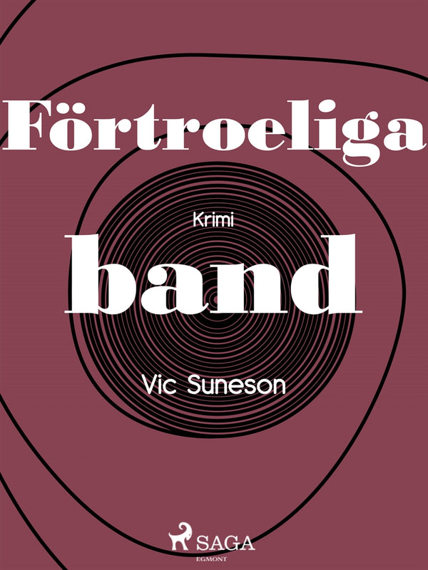 Förtroeliga band – E-bok – Laddas ner-Digitala böcker-Axiell-peaceofhome.se