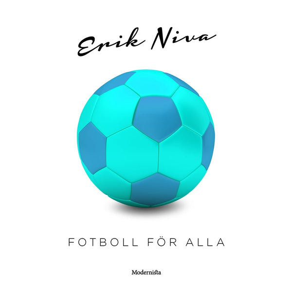 Fotboll för alla – E-bok – Laddas ner-Digitala böcker-Axiell-peaceofhome.se