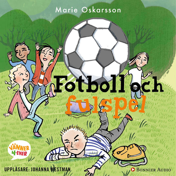 Fotboll och fulspel – Ljudbok – Laddas ner-Digitala böcker-Axiell-peaceofhome.se