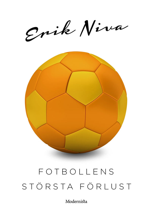 Fotbollens största förlust – E-bok – Laddas ner-Digitala böcker-Axiell-peaceofhome.se