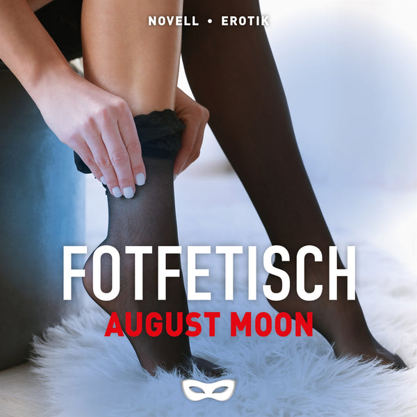 Fotfetisch – Ljudbok – Laddas ner-Digitala böcker-Axiell-peaceofhome.se