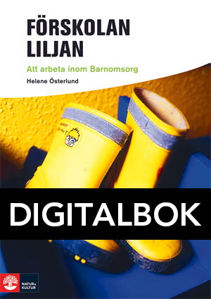 Framåt Förskolan Liljan - Att arbeta inom barnomsorg Digitalbok-Digitala böcker-Natur & Kultur Digital-peaceofhome.se