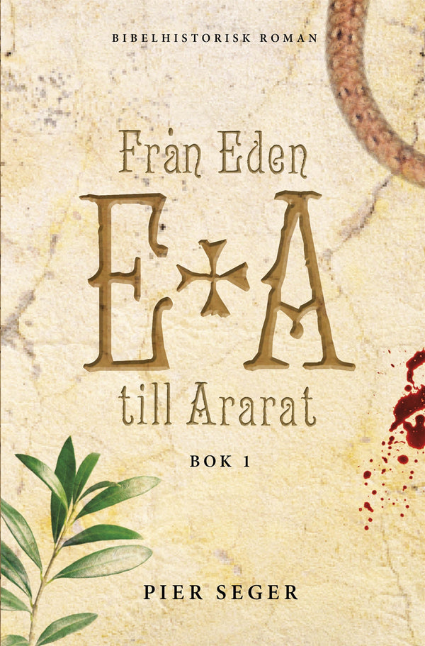 Från Eden till Ararat, Bok 1 – E-bok – Laddas ner-Digitala böcker-Axiell-peaceofhome.se