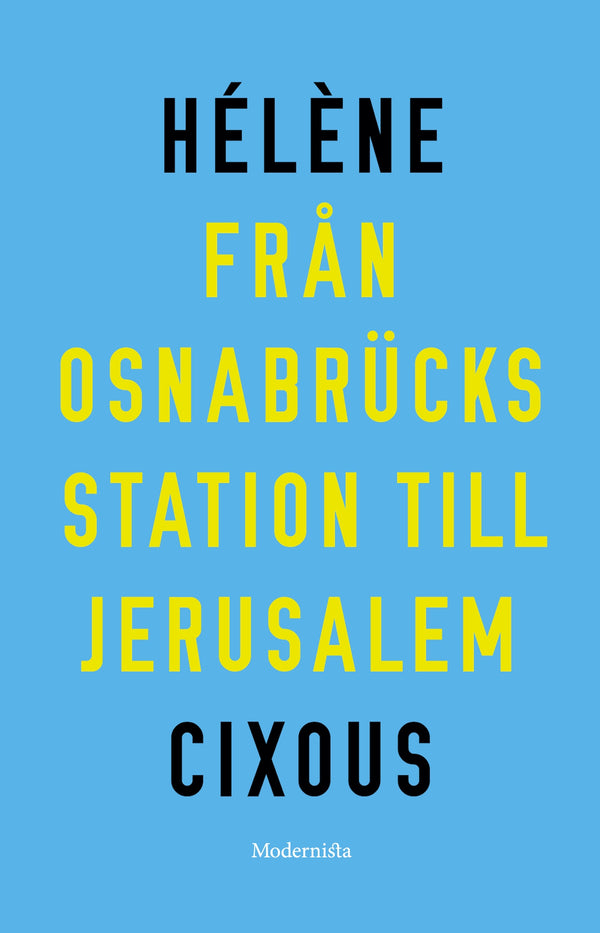 Från Osnabrücks station till Jerusalem – E-bok – Laddas ner-Digitala böcker-Axiell-peaceofhome.se