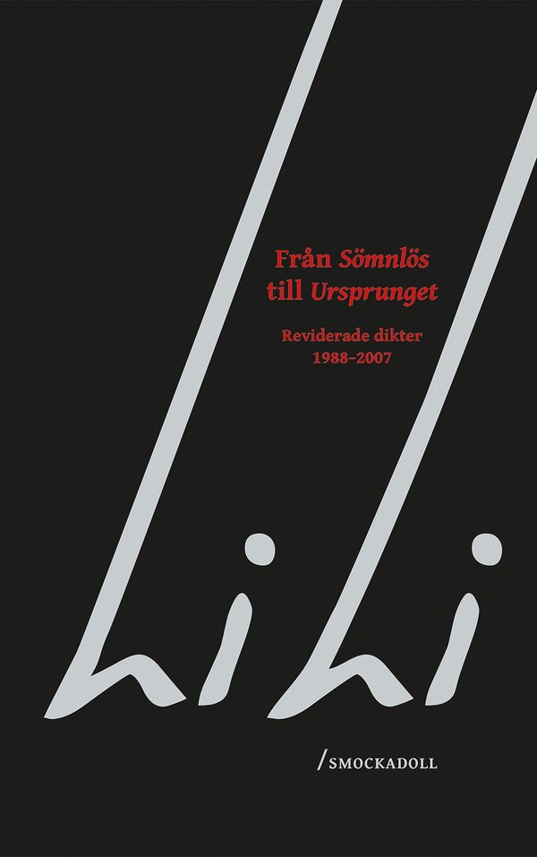 Från Sömnlös till Ursprunget; Reviderade dikter 1988-2007 – E-bok – Laddas ner-Digitala böcker-Axiell-peaceofhome.se