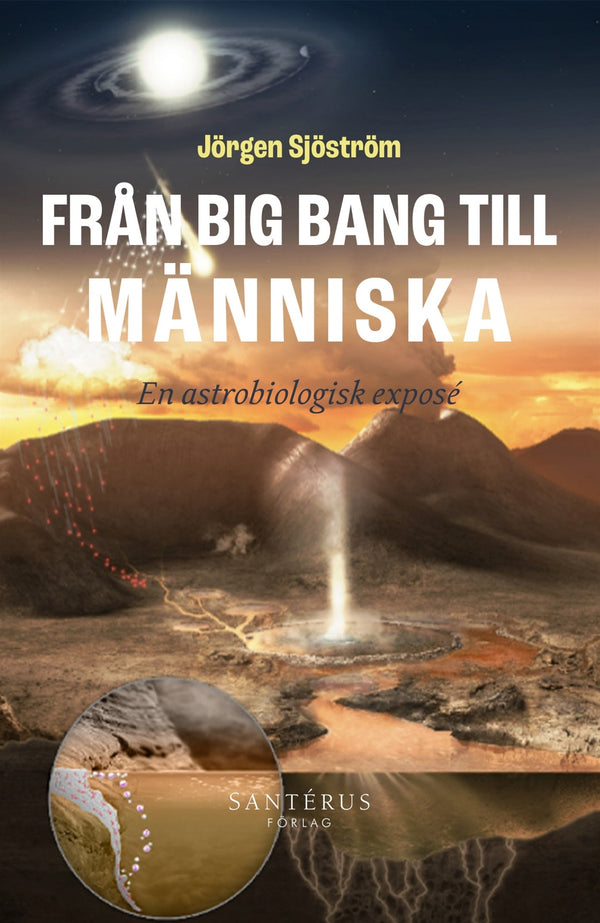 Från big bang till människa: En astrobiologisk exposé – E-bok – Laddas ner-Digitala böcker-Axiell-peaceofhome.se