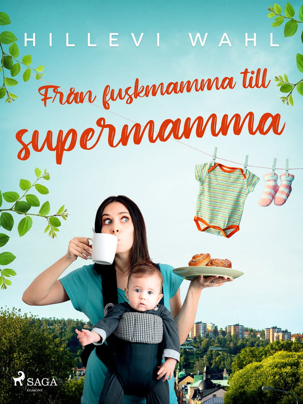 Från fuskmamma till supermamma – E-bok – Laddas ner-Digitala böcker-Axiell-peaceofhome.se