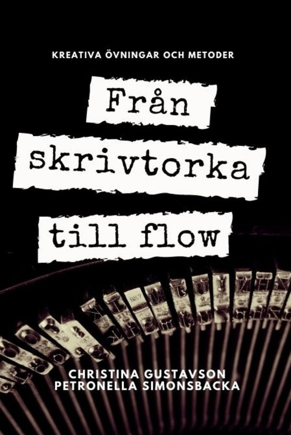 Från skrivtorka till flow – E-bok – Laddas ner-Digitala böcker-Axiell-peaceofhome.se