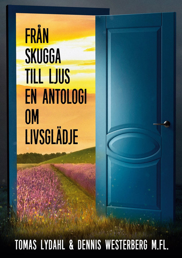 Från skugga till ljus: En antologi om livsglädje – E-bok – Laddas ner-Digitala böcker-Axiell-peaceofhome.se