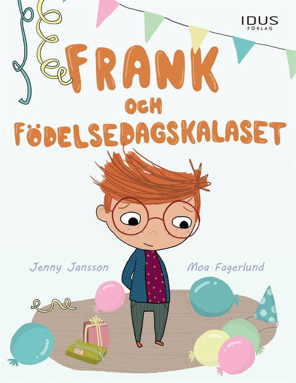 Frank och födelsedagskalaset – E-bok – Laddas ner-Digitala böcker-Axiell-peaceofhome.se