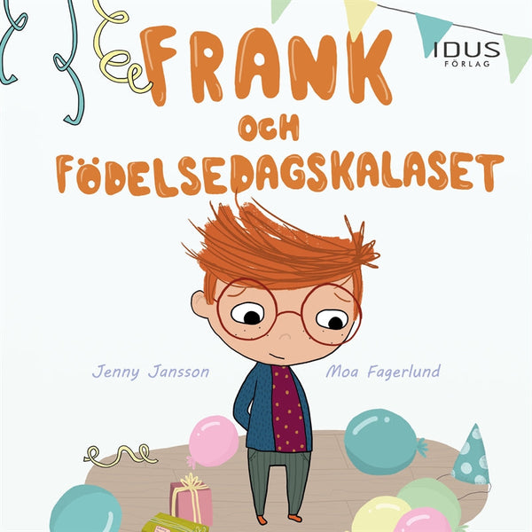 Frank och födelsedagskalaset – Ljudbok – Laddas ner-Digitala böcker-Axiell-peaceofhome.se