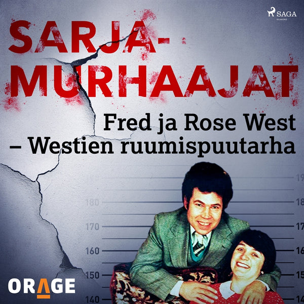 Fred ja Rose West – Westien ruumispuutarha – Ljudbok – Laddas ner-Digitala böcker-Axiell-peaceofhome.se
