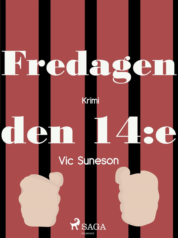 Fredagen den 14:e – E-bok – Laddas ner-Digitala böcker-Axiell-peaceofhome.se