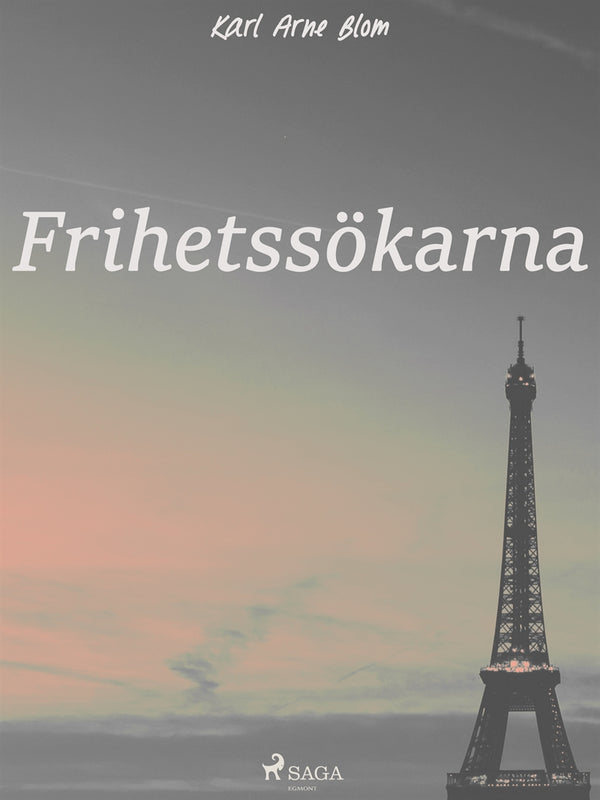 Frihetssökarna – E-bok – Laddas ner-Digitala böcker-Axiell-peaceofhome.se