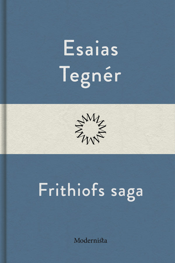 Frithiofs saga – E-bok – Laddas ner-Digitala böcker-Axiell-peaceofhome.se