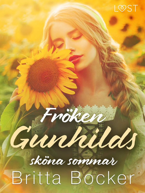 Fröken Gunhilds sköna sommar - historisk erotik – E-bok – Laddas ner-Digitala böcker-Axiell-peaceofhome.se