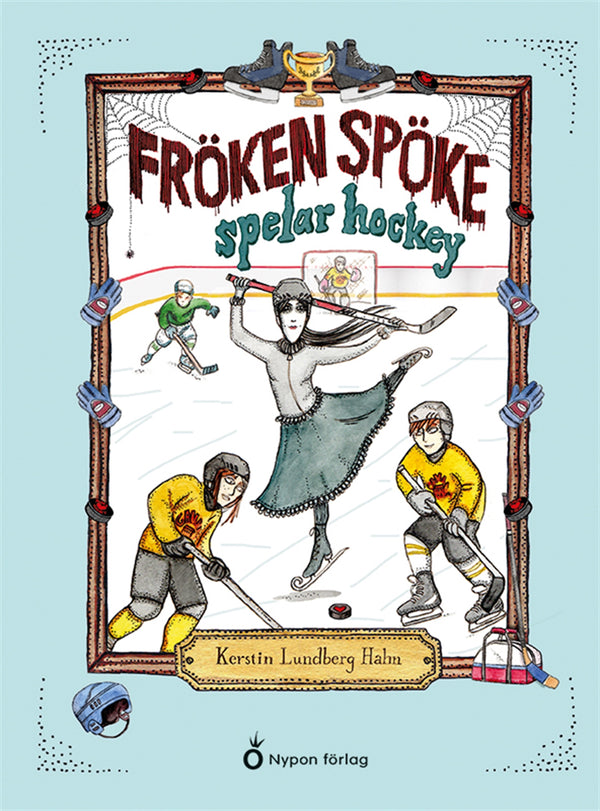 Fröken Spöke spelar hockey – E-bok – Laddas ner-Digitala böcker-Axiell-peaceofhome.se