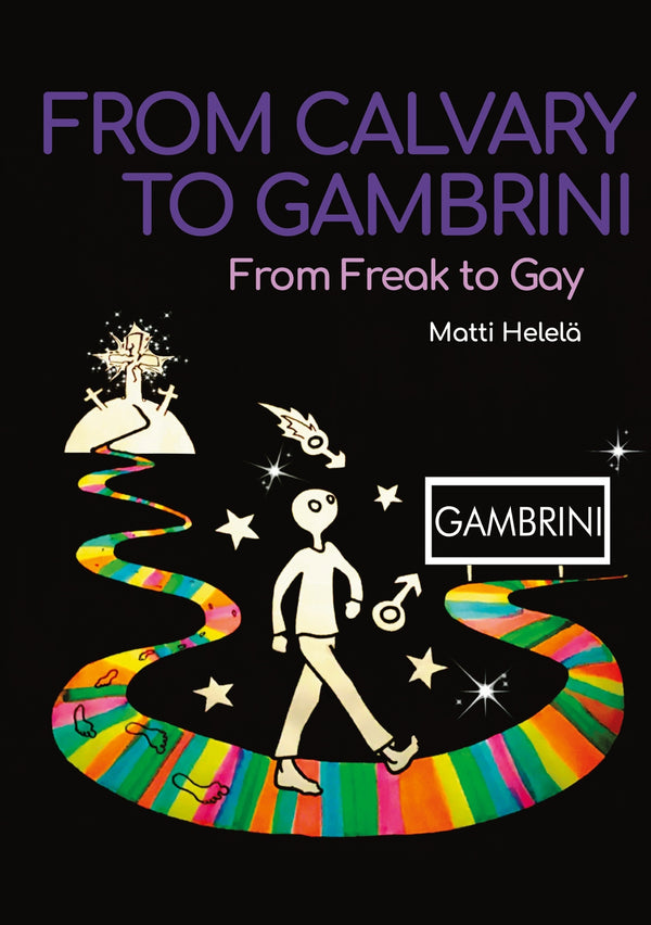 From Calvary to Gambrini: From Freak to Gay – E-bok – Laddas ner-Digitala böcker-Axiell-peaceofhome.se